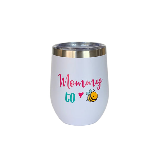 White Wine Tumbler - Mommy to be (with a bee)