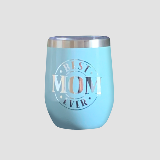 Blue Wine Tumbler - Best Mom Ever