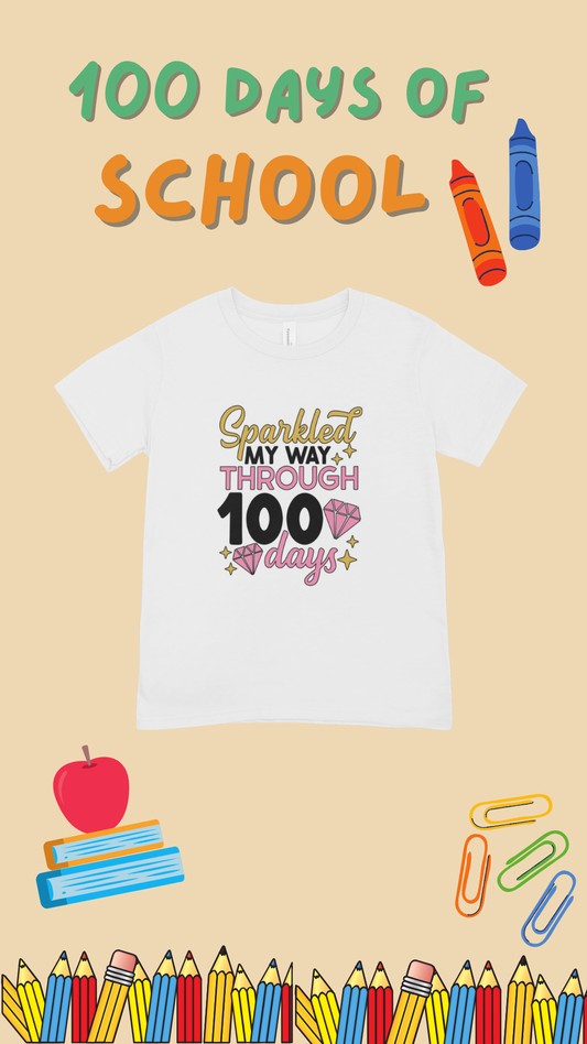 Short Sleeve "Sparkled my way through 100 days"