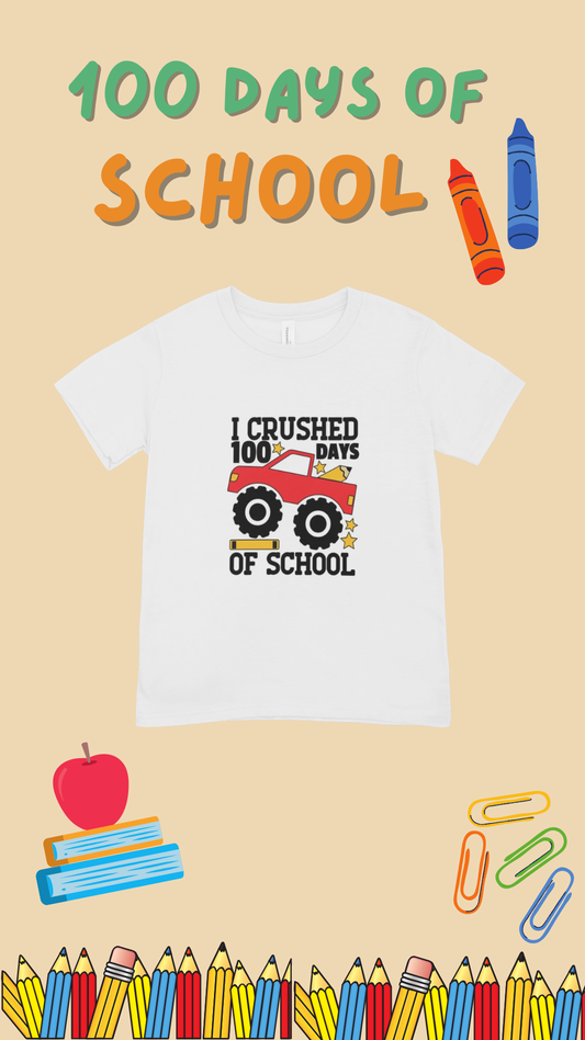 Short Sleeve "I crushed 100 Days of School"