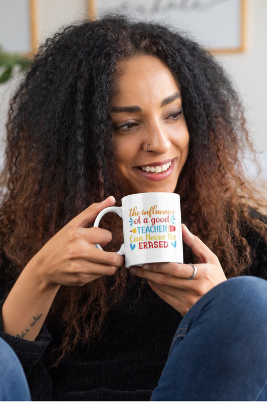 Mug - The influence of a good teacher can never be erased