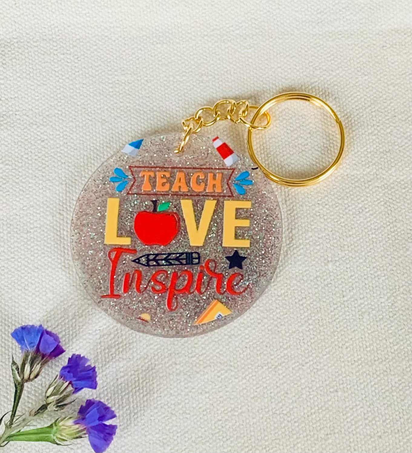 Golden glitter Acrylic Key Chain - Teach, Love, Inspire